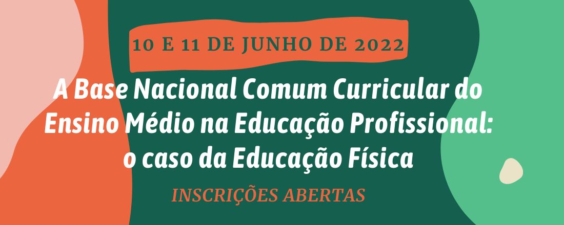 A Base Nacional Comum Curricular do Ensino Médio na Educação Profissional: o caso da Educação Física