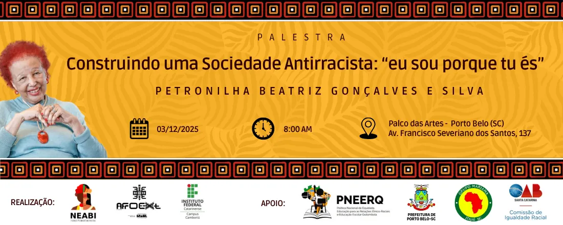 CONSTRUINDO UMA SOCIEDADE ANTIRRACISTA: "EU SOU PORQUE TU ÉS"