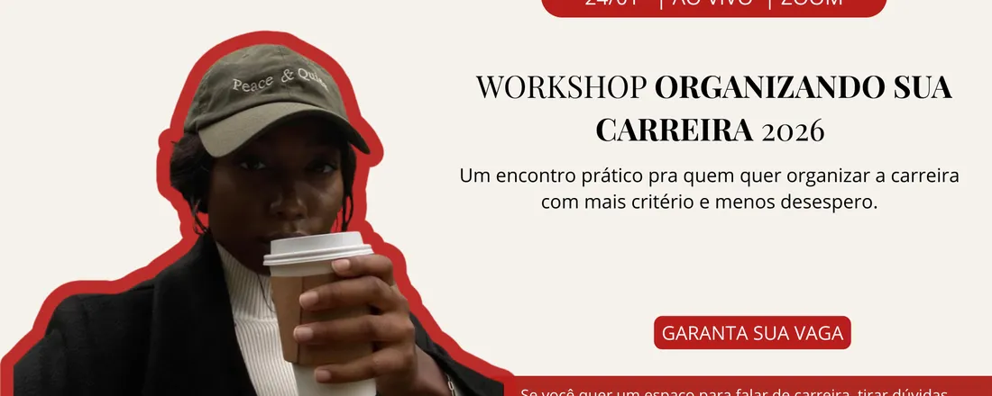 Workshop Organizando a sua carreira
