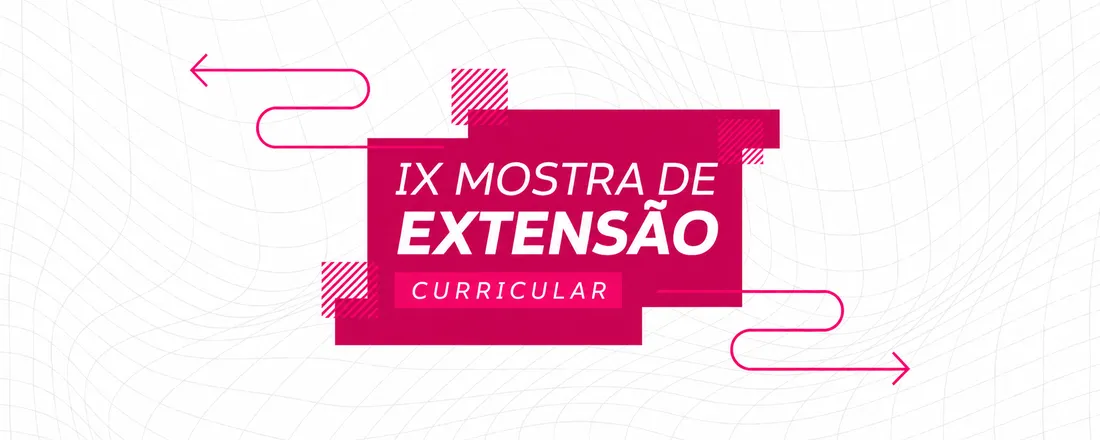 IX MOSTRA DE EXTENSÃO CURRICULAR AFYA - UNINOVAFAPI