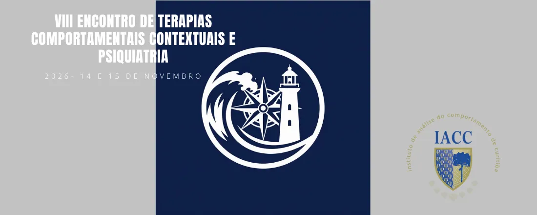 VIII Encontro de Terapias Comportamentais Contextuais e Psiquiatria