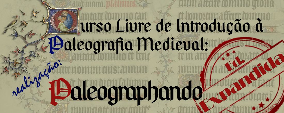 Curso Livre de Introdução à Paleografia Medieval - Edição Expandida