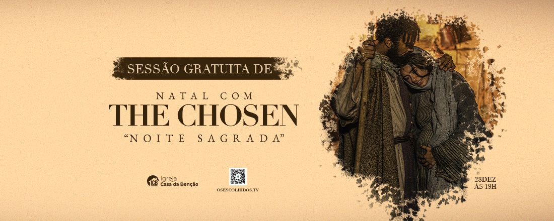 Natal com The Chosen - "Noite Sagrada"