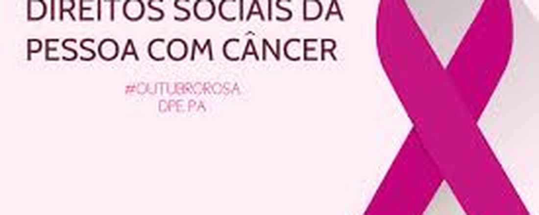 Palestra Direitos Sociais do Paciente Oncológico