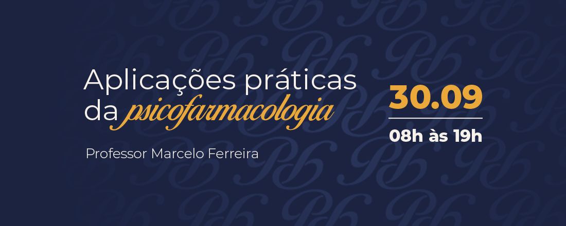 Aplicações Práticas da Psicofarmacologia