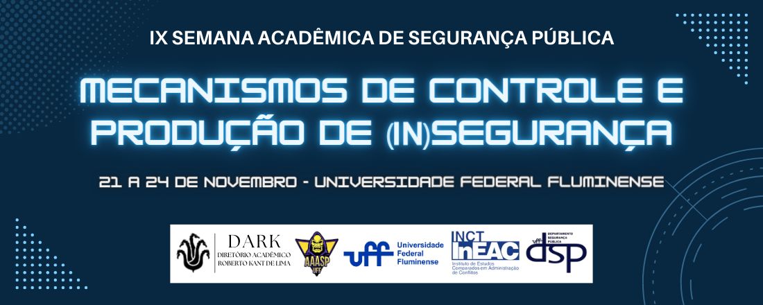 IX Semana Acadêmica de Segurança Pública