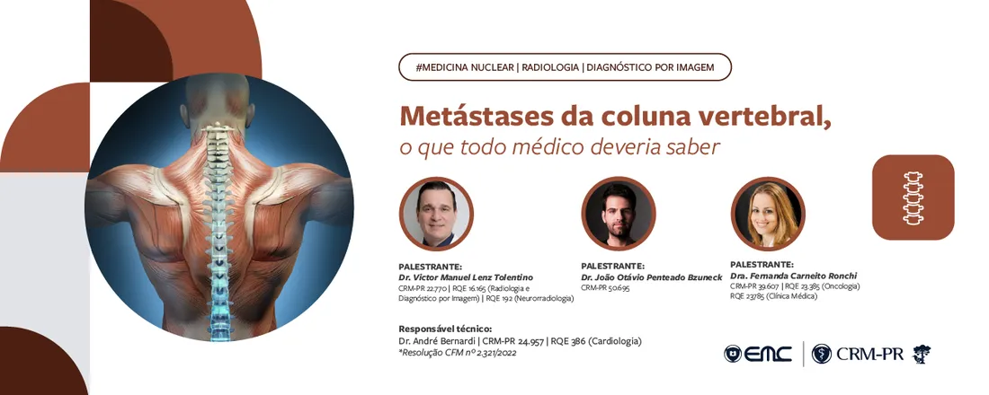 Ciclo de Palestras em Medicina Nuclear: Metástases da coluna vertebral, o que todo médico deveria saber