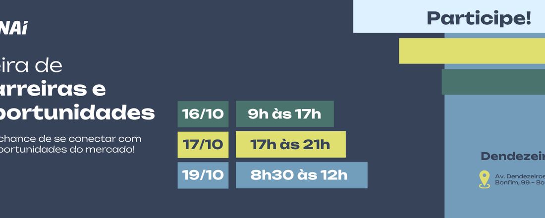 Feira de Carreiras e Oportunidades - Senai Dendezeiros