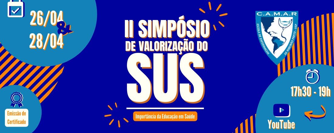 II Simpósio de Valorização do SUS: A importância da Educação em Saúde"