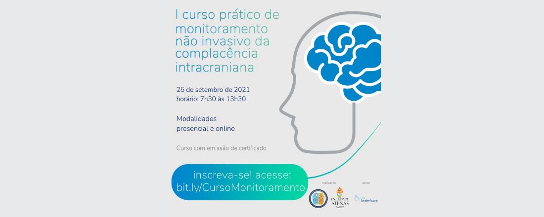 I Curso Prático de Monitoramento Não Invasivo da Complacência Intracraniana