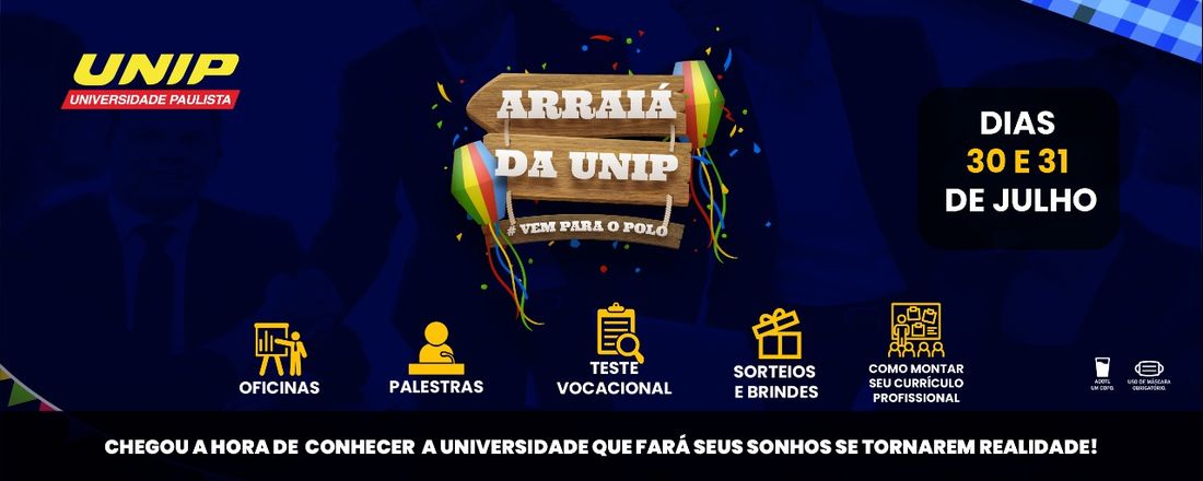 ARRAIÁ DA UNIP: #VemProPolo