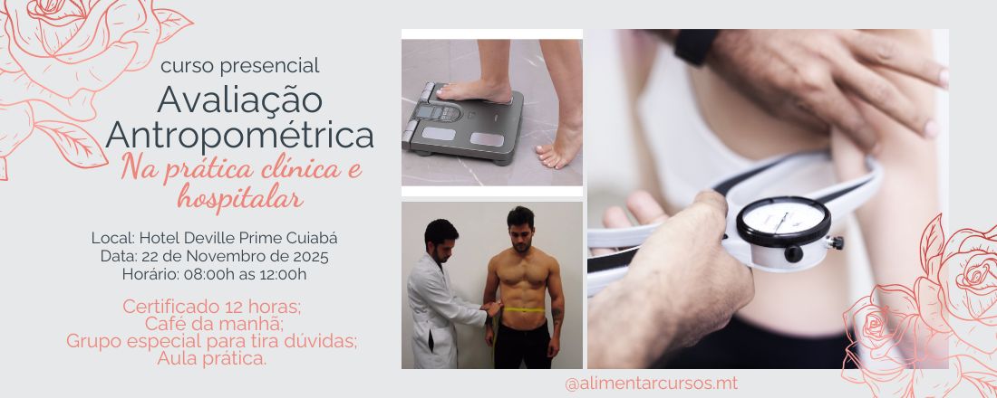 Avaliação Antropométrica na Prática Clínica e Hospitalar