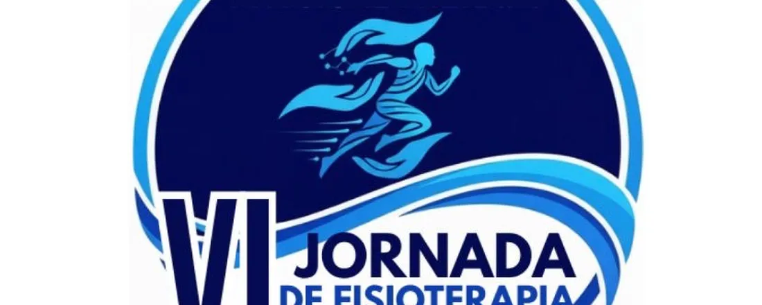 VI Jornada de Fisioterapia- Além da Reabilitação: A diversidade de atuações da Fisioterapia.