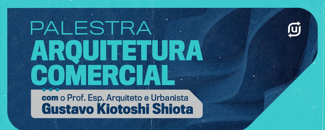 [CAMPO GRANDE] Palestra Arquitetura Comercial