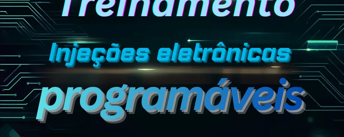 Treinamento para injeções eletrônicas programáveis
