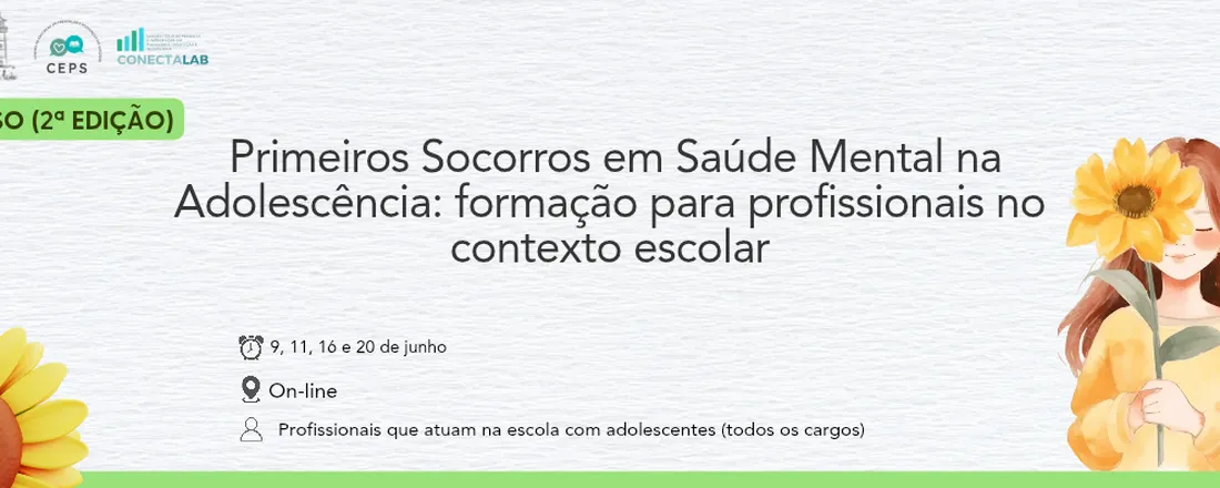 Formação em Primeiros Socorros em Saúde Mental na Adolescência (PSSM) - USP - 2ª EDIÇÃO