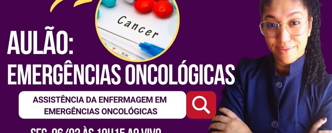 Assistência de Enfermagem em Emergência Oncológicas