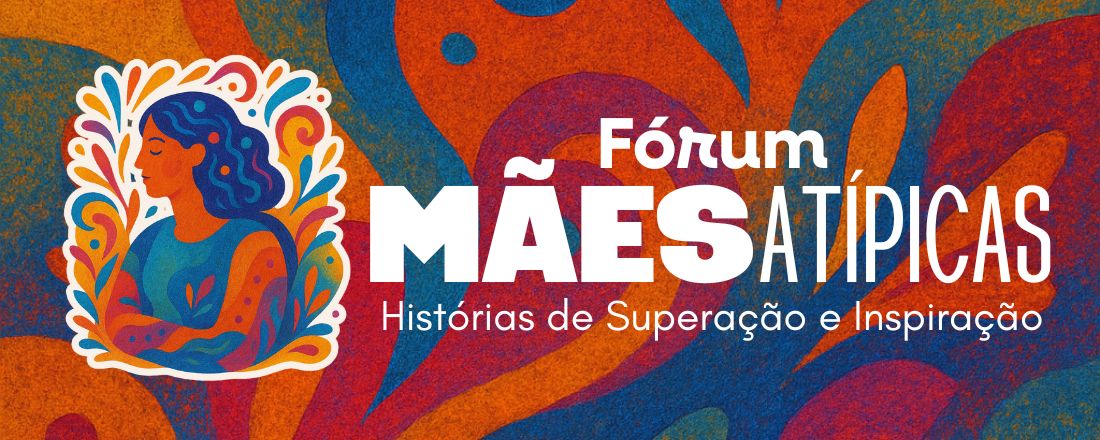 Fórum Mães Atípicas