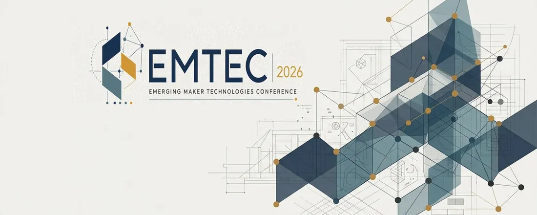 Emerging Maker Technologies Conference - EMTEC 2026