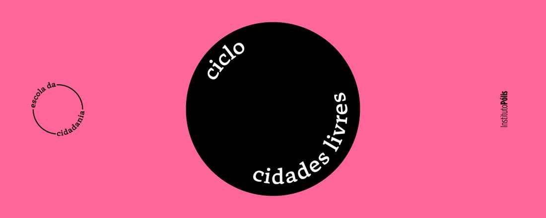 Ciclo Cidades Livres