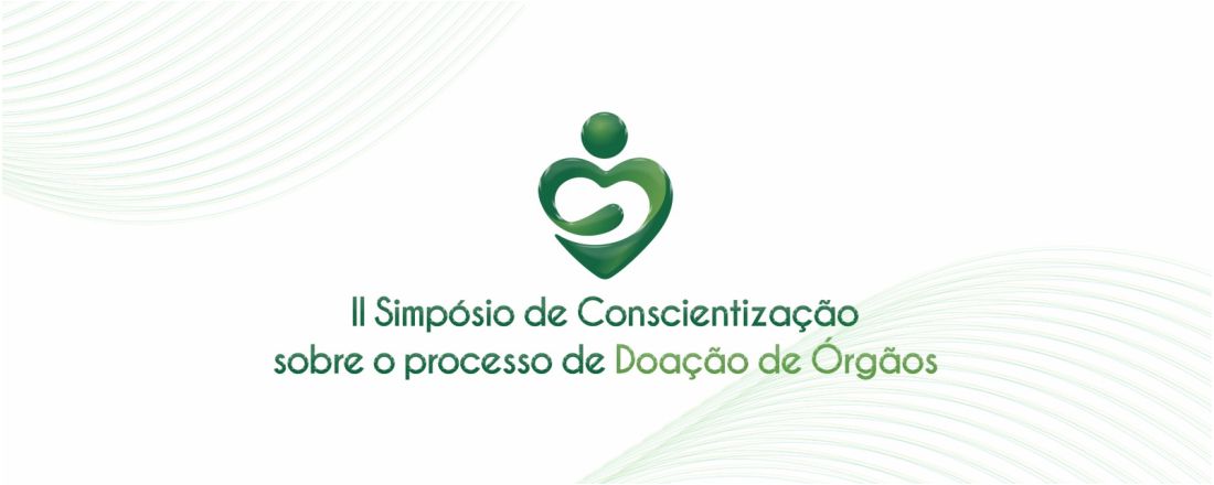 II SIMPÓSIO DE CONSCIENTIZAÇÃO SOBRE O PROCESSO DE DOAÇÃO DE ÓRGÃOS DA  SANTA CASA DE MISERICÓRDIA DE SOBRAL - 2024