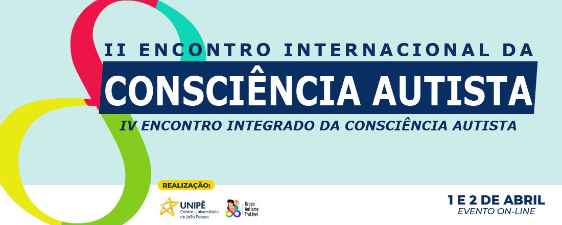 II Encontro Internacional da Consciência Autista