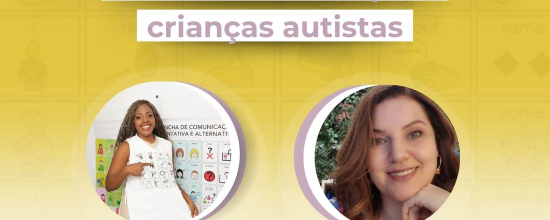 Curso teórico/prático: Eu aprendo com imagens! Recursos visuais para crianças com autismo.