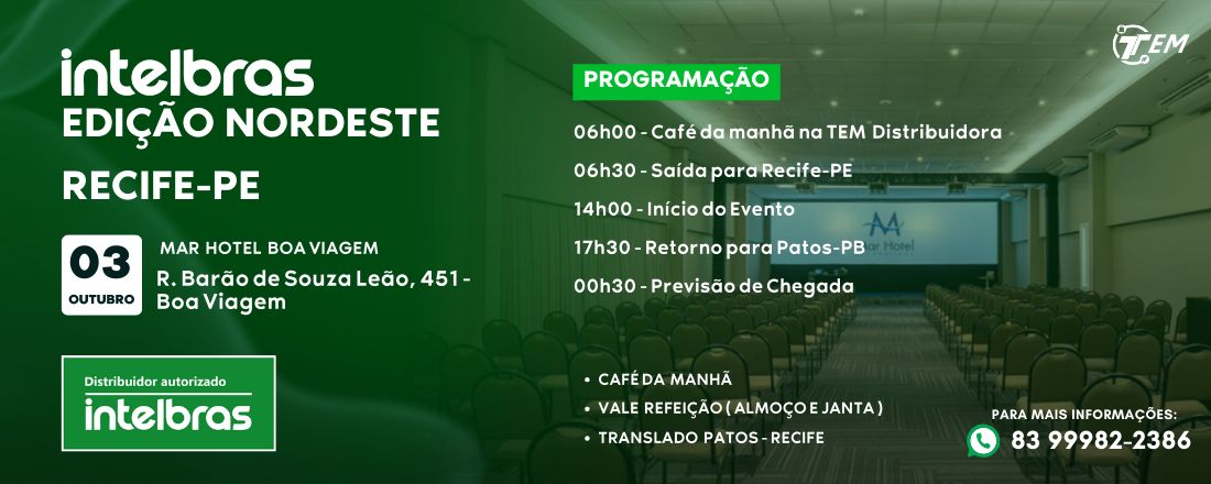 EVENTO - INTELBRAS / 03 DE OUTUBRO - RECIFE - PE