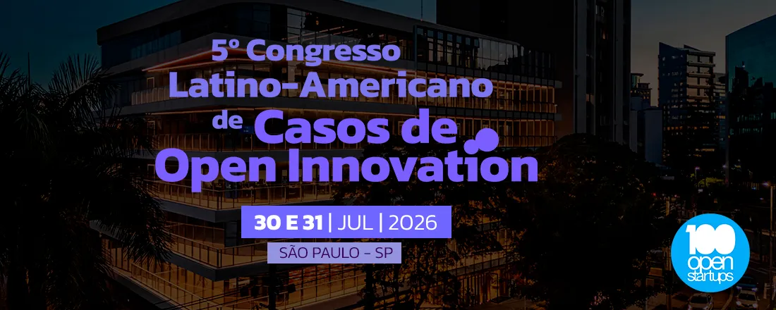 5º Congresso Latino-Americano de Casos de Open Innovation