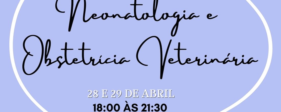 Neonatologia e Obstetrícia  Veterinária