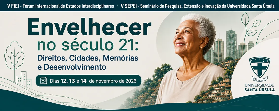V FIEI - Fórum Internacional de Estudos Interdisciplinares / V SEPEI - Seminário de Pesquisa, Extensão e Inovação da Universidade Santa Úrsula