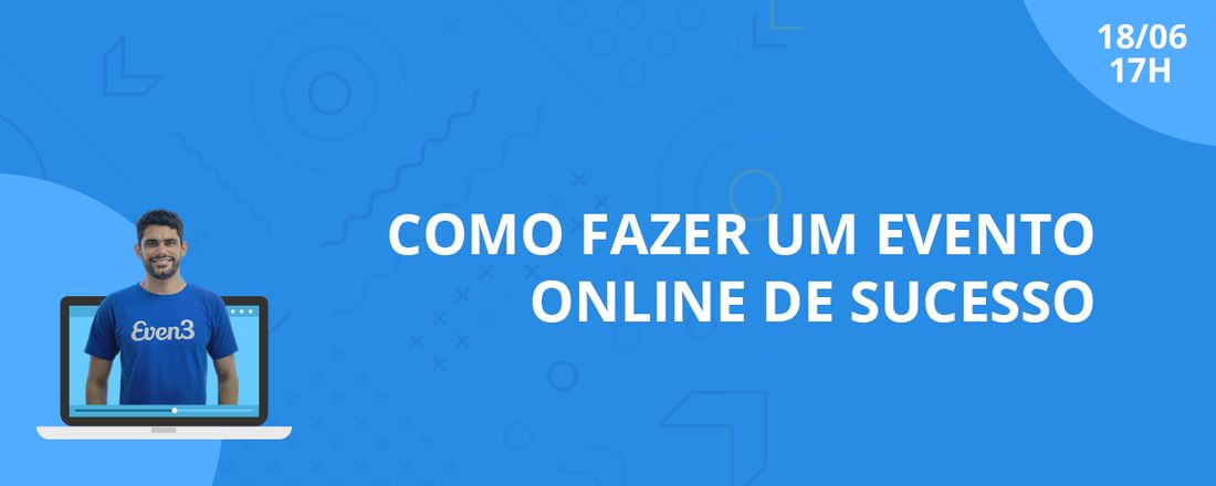 Webinar: Como fazer um evento online de sucesso