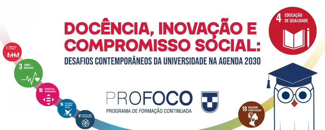 Profoco 2026/2 - DOCÊNCIA, INOVAÇÃO E COMPROMISSO SOCIAL: desafios contemporâneos da universidade na Agenda 2030