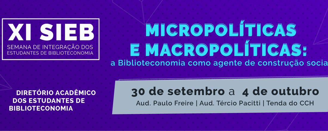 XI Semana de Integração dos Estudantes de Biblioteconomia