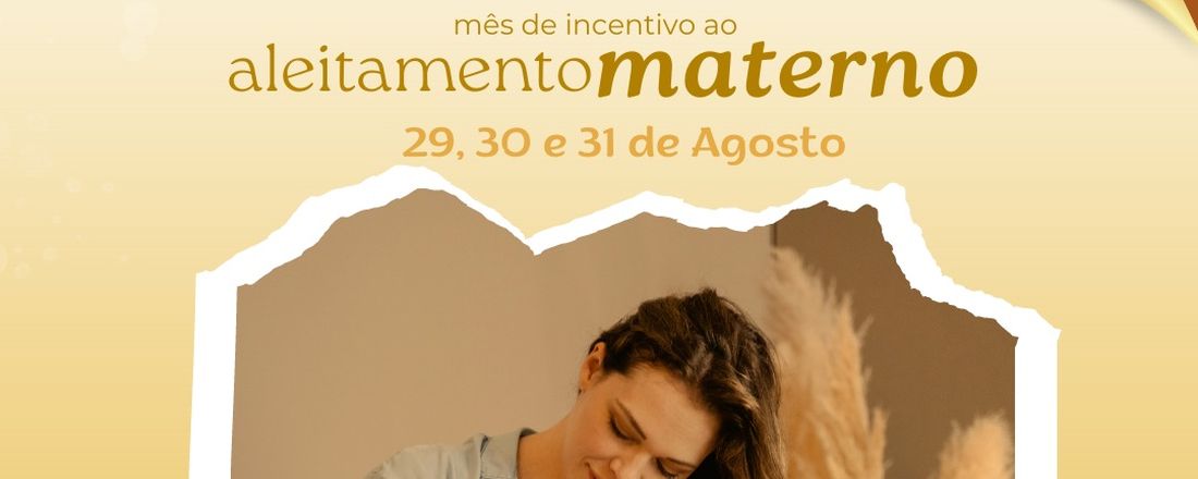 Semana da Nutrição - Agosto Dourado