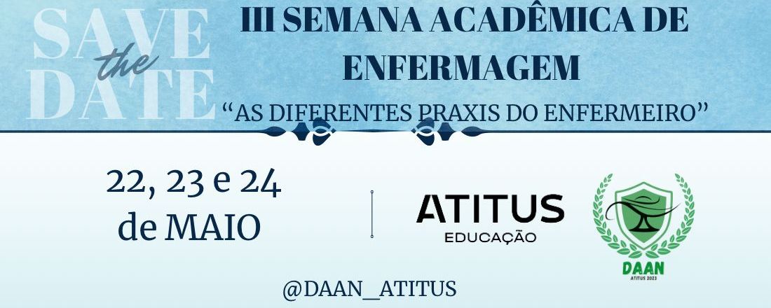 III Semana Acadêmica de Enfermagem Atitus Educação