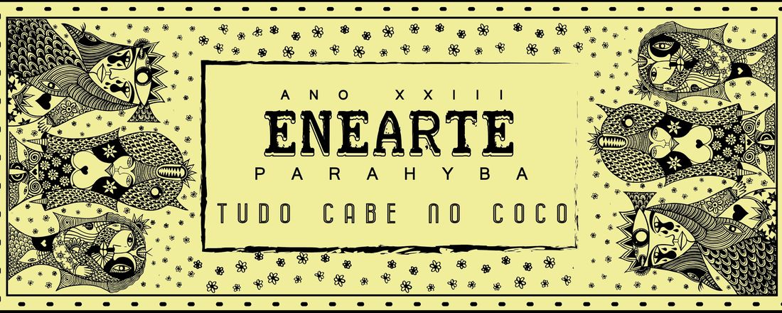 XXIII ENEARTE PARAHYBA 2019 - TUDO CABE NO COCO