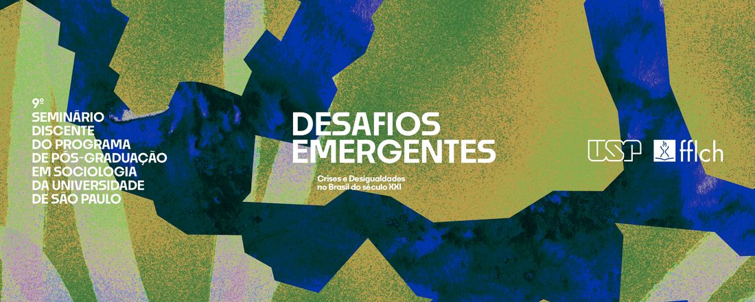 9º Seminário Discente do Programa de Pós-Graduação em Sociologia da USP
