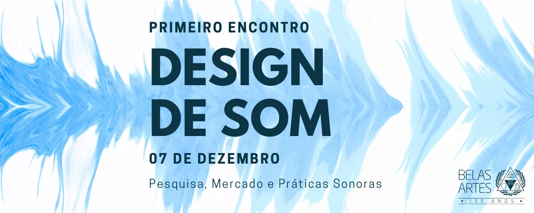 1º Encontro de Design de Som da Belas Artes