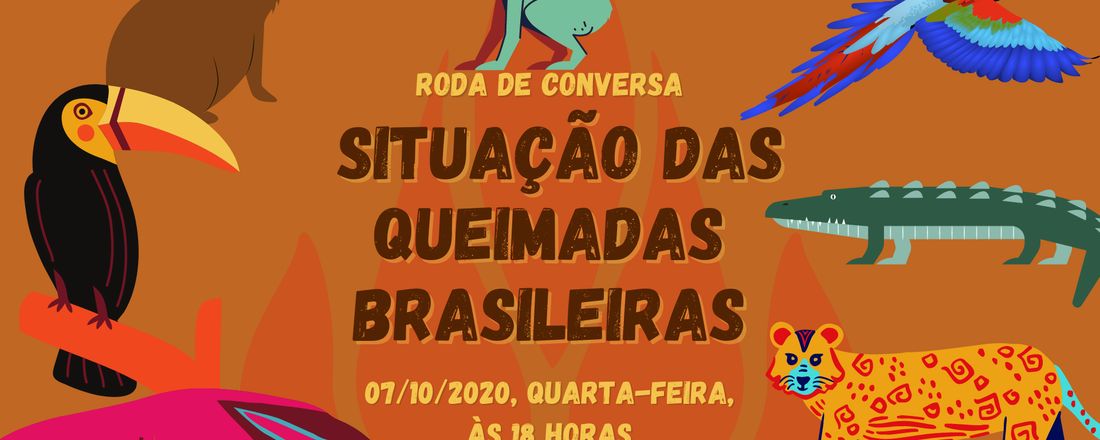 Roda de Conversa: Situação das Queimadas Brasileiras
