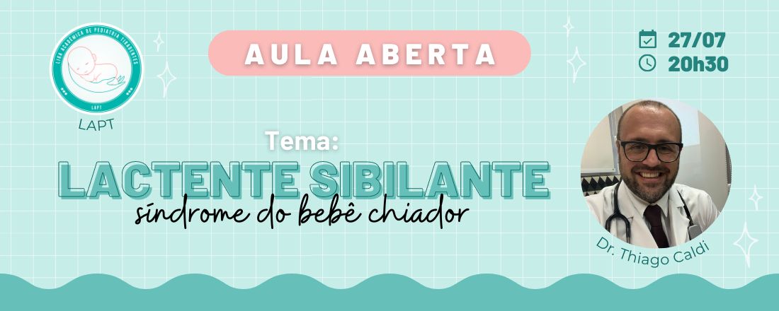 Aula Aberta - Lactente Sibilante (Síndrome do Bebê Chiador)