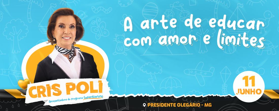 Cris Poli - A arte de educar com amor e limites