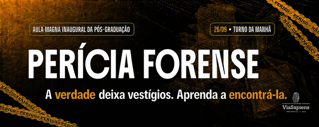 AULA MAGNA INAUGURAL DA PÓS-GRADUAÇÃO EM PERÍCIA FORENSE
