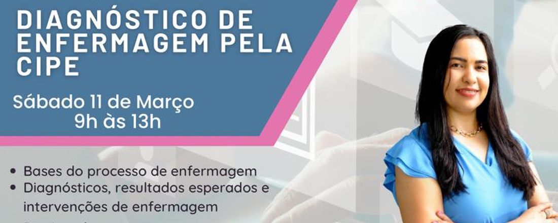 INSCRIÇÃO MINI-CURSO ONLINE - Diagnóstico de enfermagem pela CIPE: construção e registro