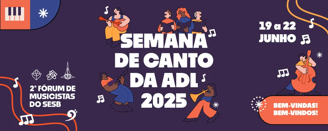 Semana de Canto da ADL e 2º Fórum de Musicistas do SESB