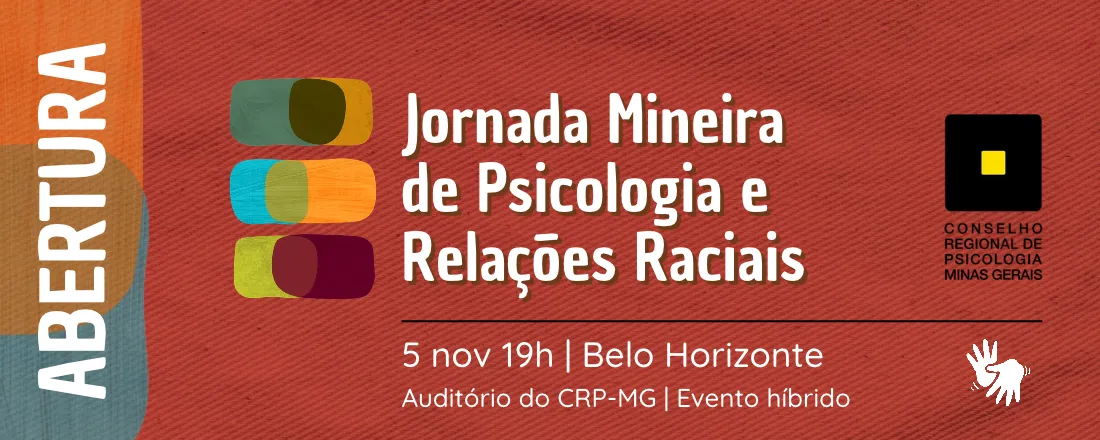 Jornada Mineira de Psicologia e Relações Raciais - ABERTURA OFICIAL