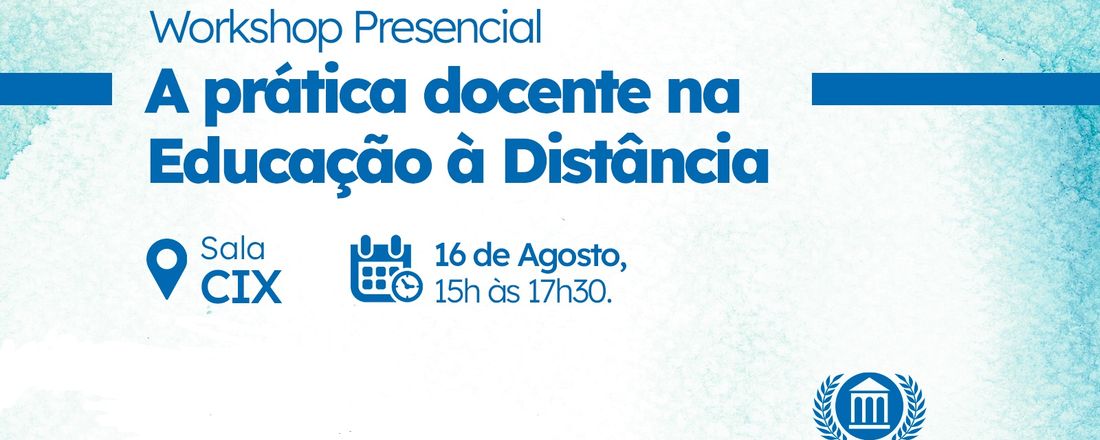 Workshop: A Prática Docente na Educação a Distância.