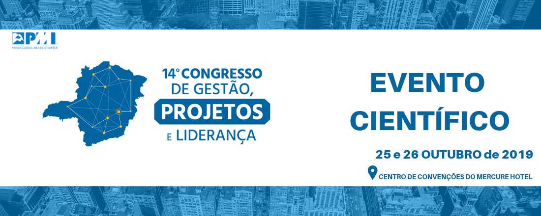 Evento Científico do 14º Congresso de Gestão, Projetos e Liderança do PMI-MG.