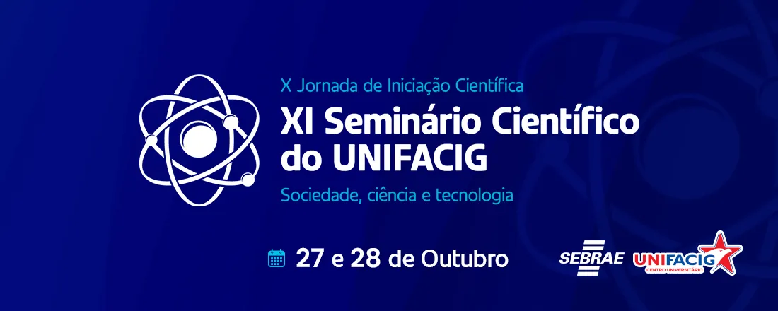 XI SEMINÁRIO CIENTÍFICO E X JORNADA DE INICIAÇÃO CIENTÍFICA UNIFACIG 2025