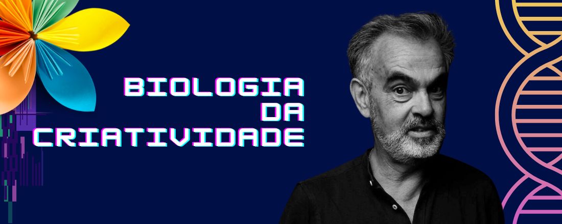 Workshop "Biologia da Criatividade"